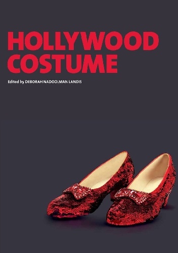 Hollywood Costume - Deborah Nadoolman Landis
