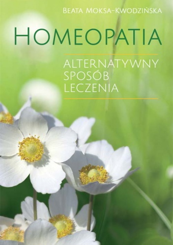 Homeopatia - Beata Moksa-Kwodzińska