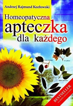 Homeopatyczna apteczka dla każdego - Andrzej Rajmund Kozłowski