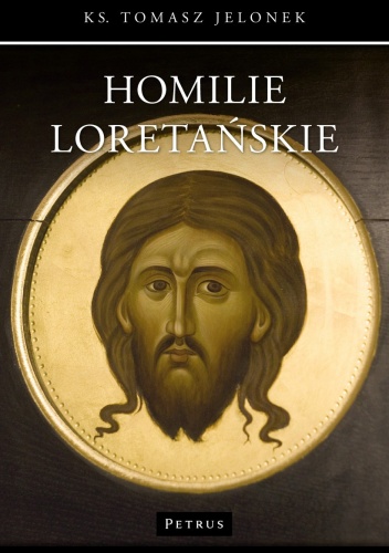 Homilie Loretańskie. Tom 4 - Tomasz Jelonek