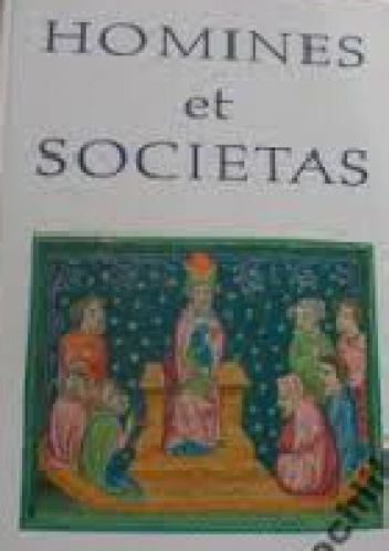 Homines et societas - czasy Piastów i Jagiellonów.