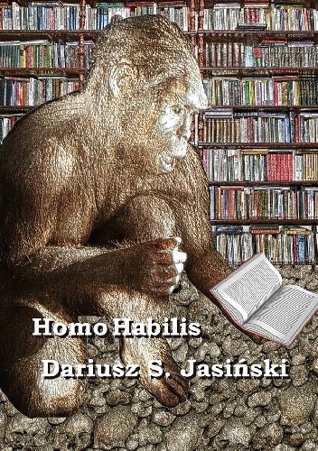 Homo habilis - Dariusz S. Jasiński