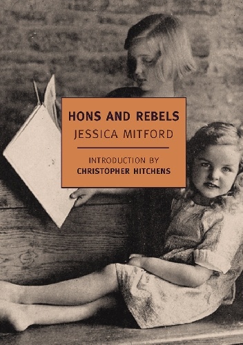 Hons and Rebels - Jessica Mitford