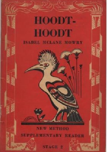 HOODT-HOODT. HOODT-HOODT OR THE HOOPOO BIRD. A story of Ancient Egypt - Isabel McLane Mowry