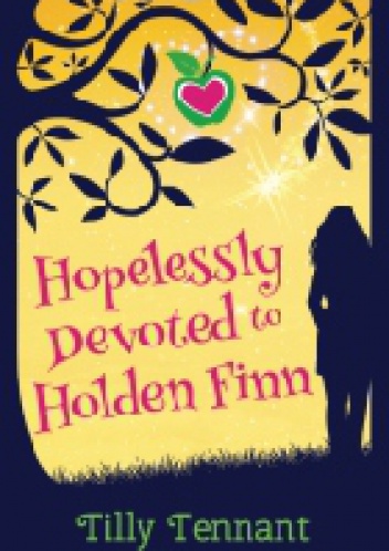 Hopelessly Devoted to Holden Finn - Tilly Tennant