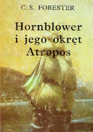 Hornblower i jego okręt "Atropos" - Cecil Scott Forester