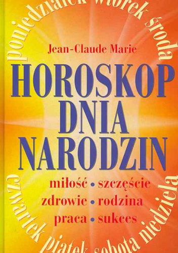 Horoskop dnia urodzin - Alicja Bilicka-Jaranowska