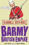 Horrible Histories. Barmy British Empire - Terry Deary