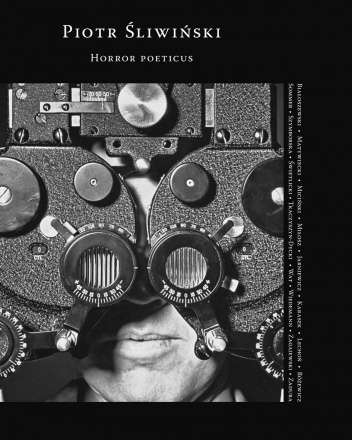 Horror poeticus - Piotr Śliwiński