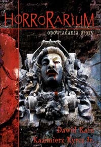 Horrorarium - Dawid Kain, Kazimierz Kyrcz jr