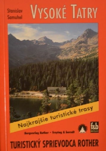 Horská turistika vo Vysokých Tatrách - Stanislav Samuhel