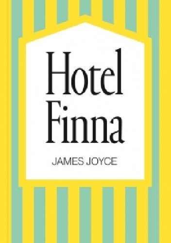 Hotel Finna - James Joyce