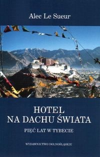Hotel na dachu świata - Alec Le Sueur
