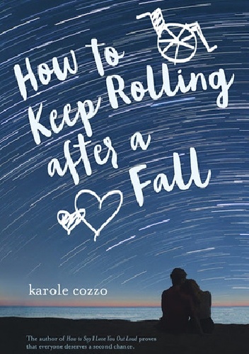 How to Keep Rolling After a Fall - Karole Cozzo