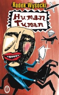 Human Tuman - Radek Wysocki