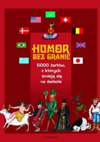 Humor bez granic. 5000 żartów, z których śmieją się na świecie - praca zbiorowa, Elżbieta Spadzińska-Żak