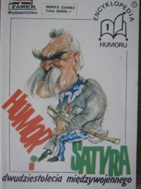 Humor i satyra dwudziestolecia międzywojennego - autor nieznany