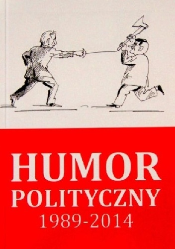 Humor Polityczny 1989-2014 - Bronisław Sałuda