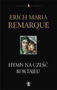 Hymn na cześć koktajlu - Erich Maria Remarque