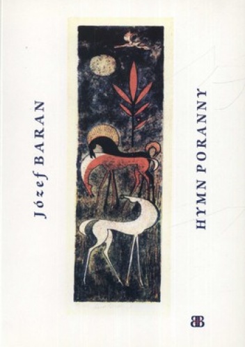 Hymn poranny - Józef Baran