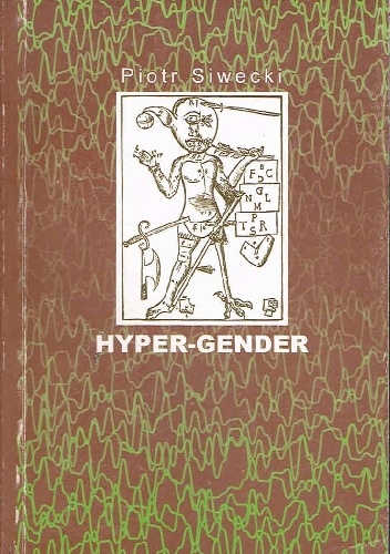 Hyper-Gender - Piotr Siwecki