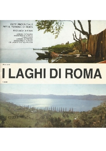 I Laghi di Roma - Ada Scalchi