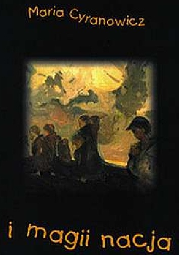 I magii nacja - Maria Cyranowicz