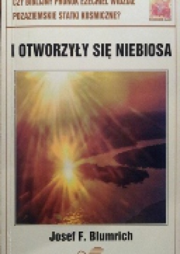 I otworzyły się niebiosa - Josef F. Blumrich