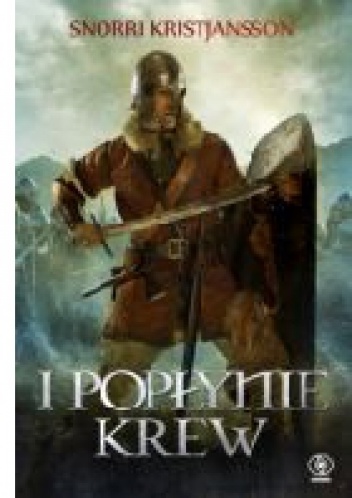I popłynie krew - Snorri Kristjansson