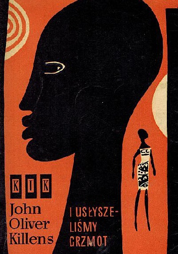 I usłyszeliśmy grzmot - James Oliver Killens