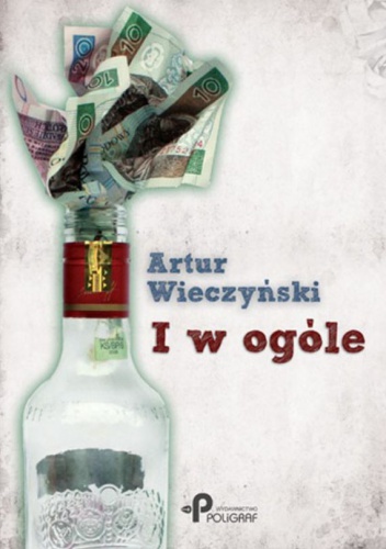 I w ogóle - Artur Wieczyński