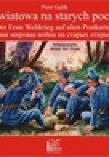 I wojna na starych pocztówkach - Piotr Galik