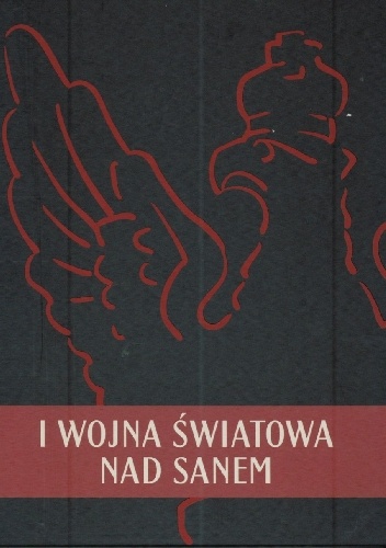 I wojna światowa nad Sanem - Aneta Garanty