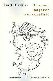 I znowu pogrzeb we wrześniu - Kamil Sipowicz