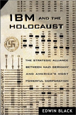 IBM i holocaust. Strategiczny sojusz hitlerowskich Niemiec z amerykańską korporacją - Edwin Black