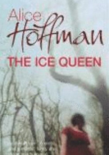 Ice Queen - Alice Hoffman
