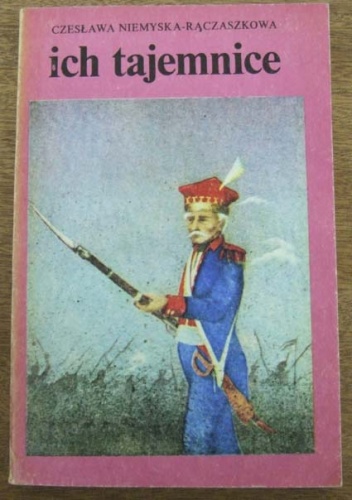 Ich tajemnice - Czesława Niemyska-Rączaszkowa
