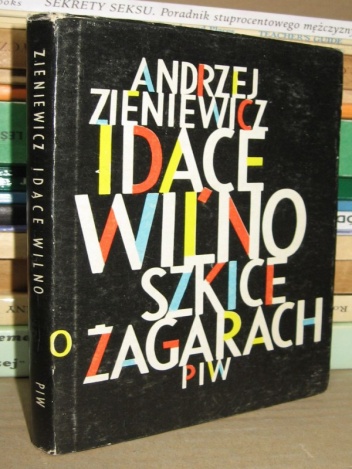 Idące Wilno - Andrzej Zieniewicz