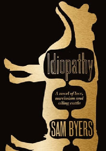 Idiopathy - Sam Byers