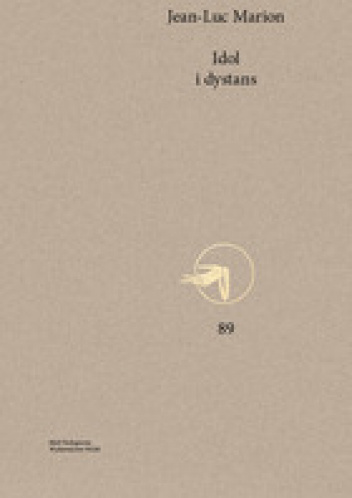 Idol i dystans - Jean-Luc Marion