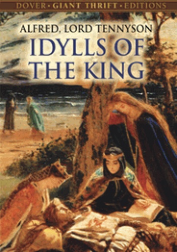 Idylls of the King - Alfred Tennyson