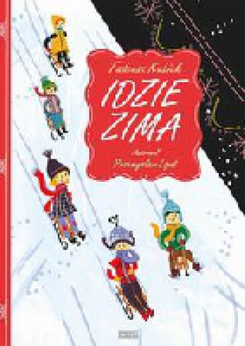 Idzie zima - Tadeusz Kubiak