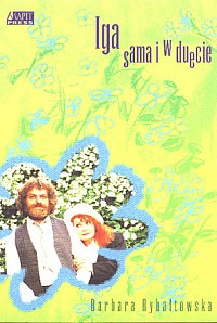 Iga sama i w duecie - Barbara Rybałtowska