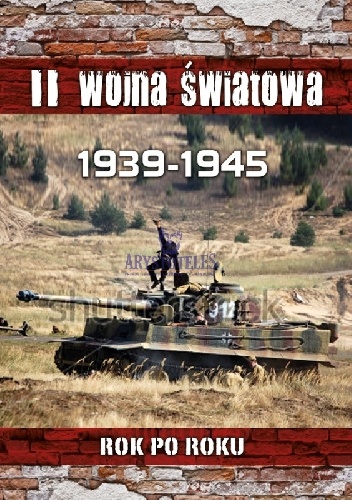 II Wojna Światowa 1939-1945. Rok po roku - Krzysztof Cholderski