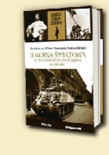 II Wojna Światowa. Cz. 5 Na drodze do zwycięstwa aliantów