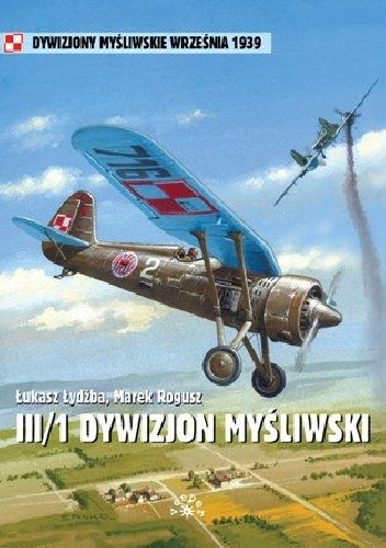 III/1 Dywizjon Myśliwski - Łukasz Łydżba, Marek Rogusz