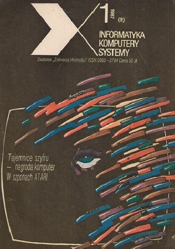 IKS - Nr 1/1987 (9) - (Informatyka Komputery Systemy) - Dodatek "Żołnierza Wolności"