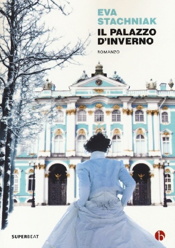 Il Palazzo d'Inverno - Eva Stachniak