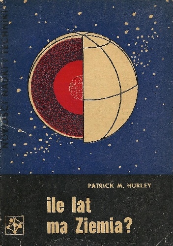 Ile lat ma Ziemia? - Patrick M. Hurley