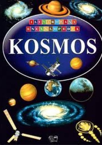 Ilustrowana encyklopedia. Kosmos - praca zbiorowa